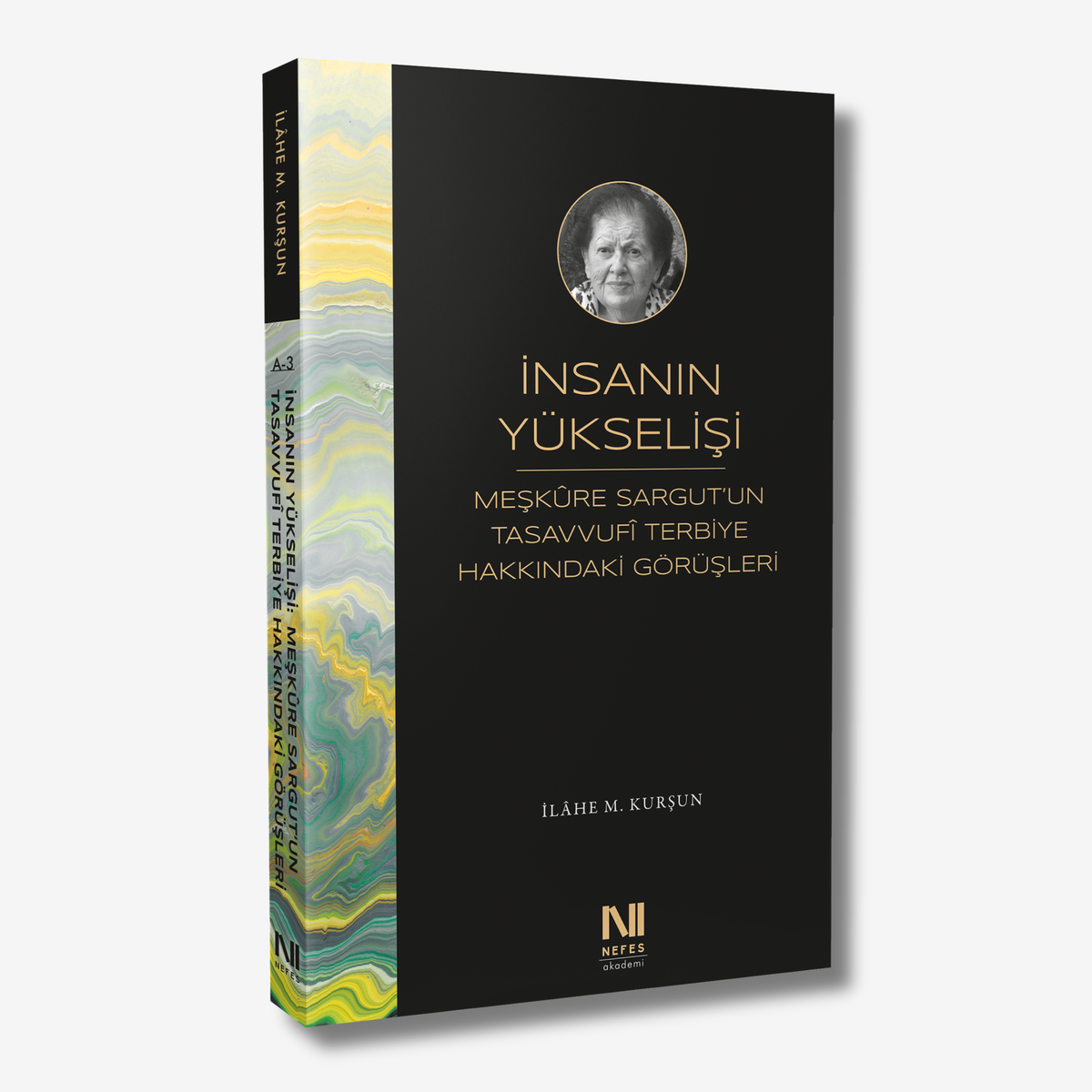 İnsanın Yükselişi: Meşkûre Sargut’un Tasavvufî Terbiye Hakkındaki Görüşleri