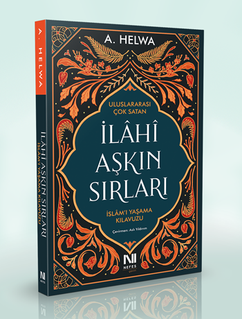 İlâhî Aşkın Sırları