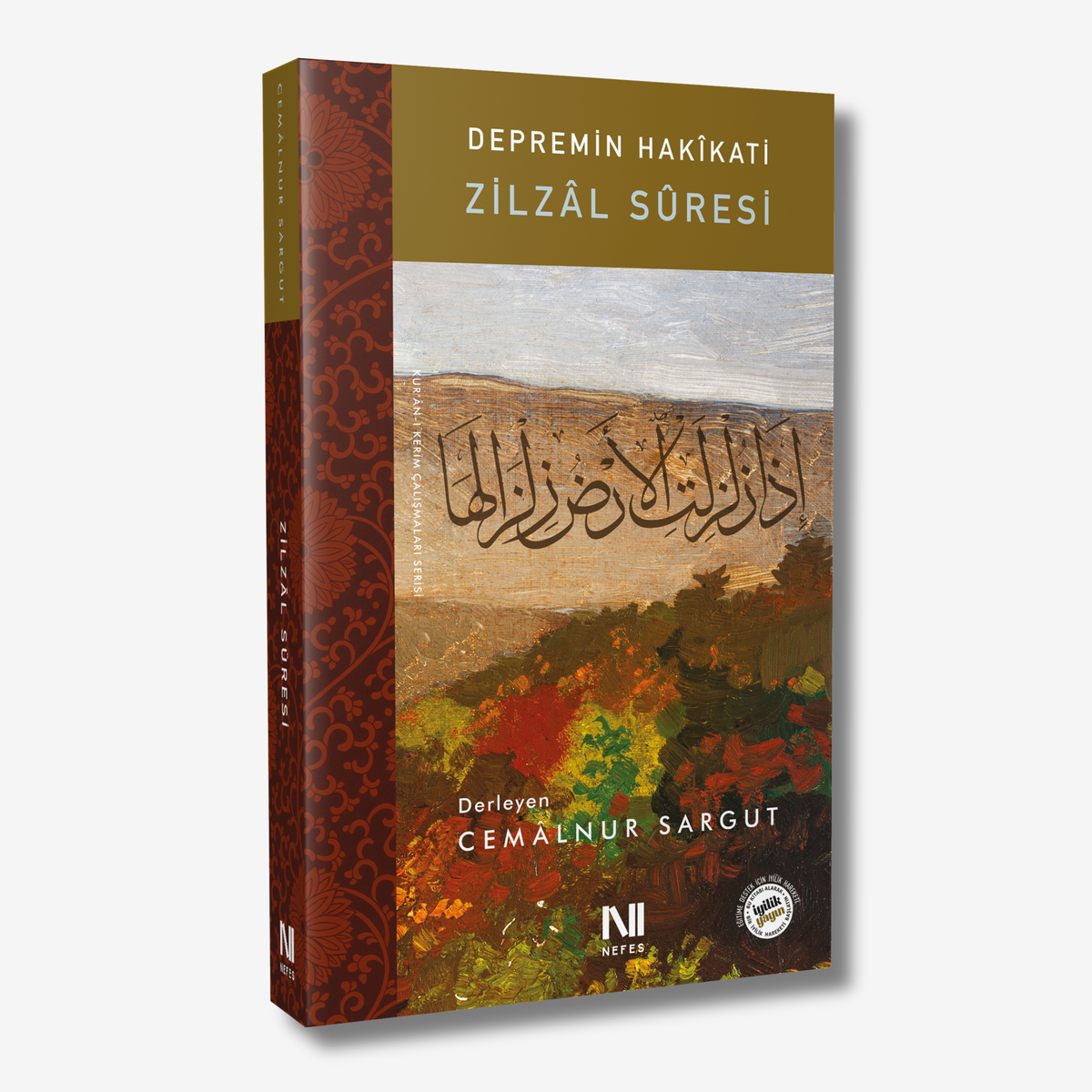 Zilzâl Sûresi - Depremin Hakîkati