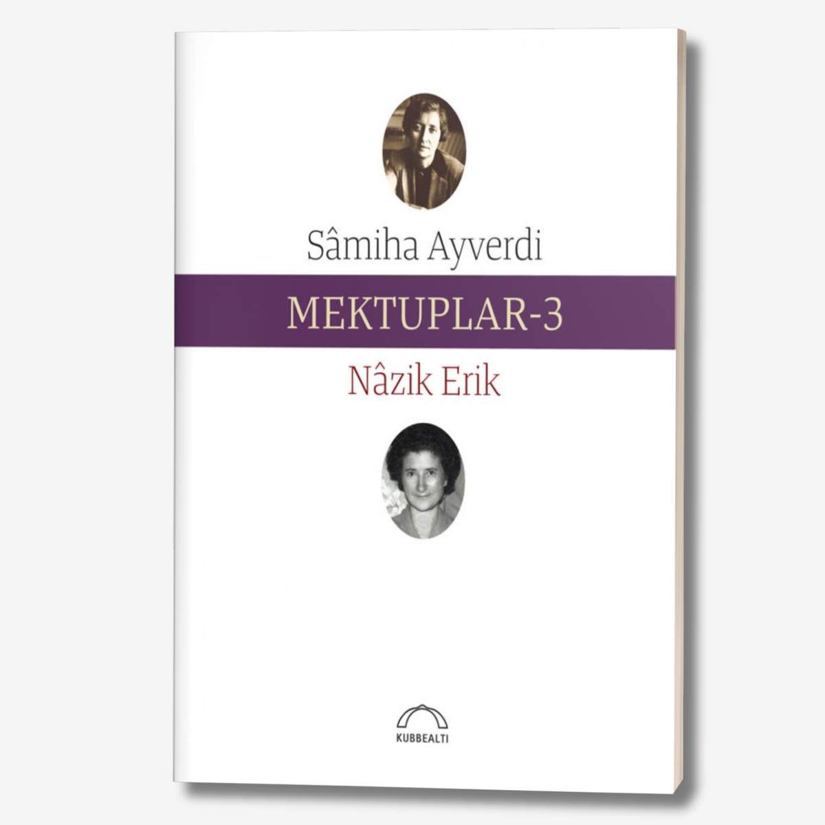 Mektuplar-3: Nazik Erik
