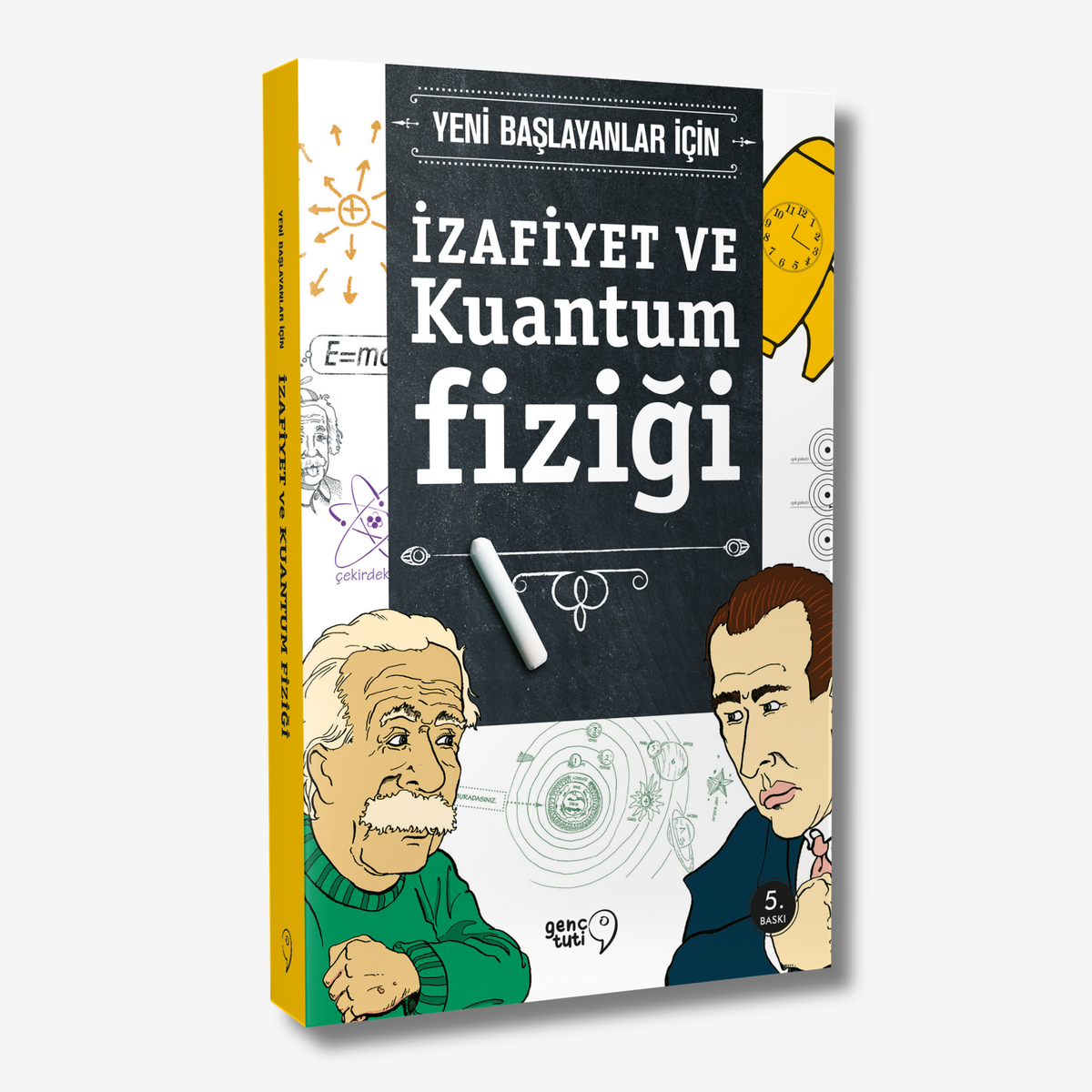 Yeni Başlayanlar İçin İzafiyet ve Kuantum Fiziği