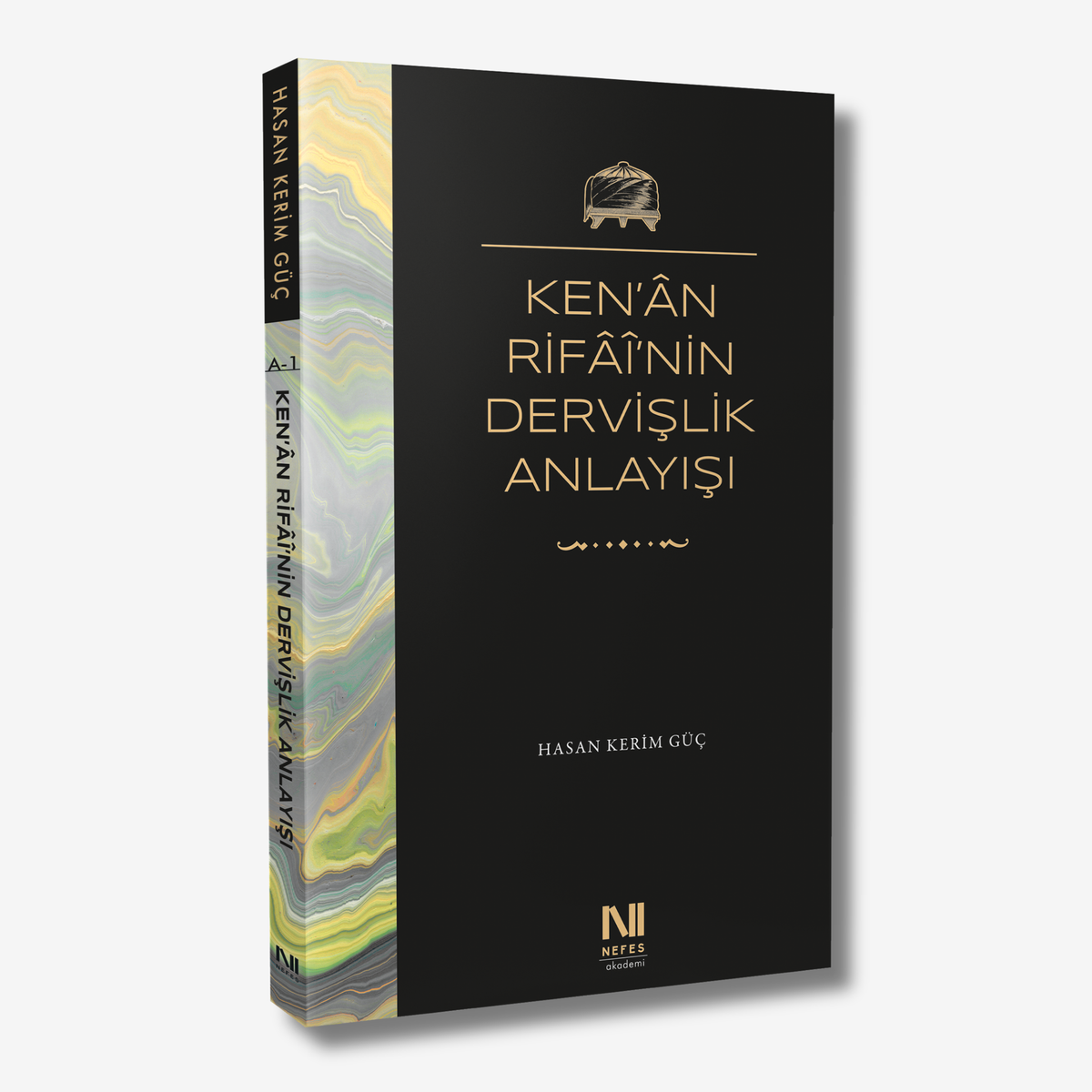 Meşkure Sargut’un Sohbet Defterlerinde Ken’an Rifai’nin Dervişlik Anlayışı