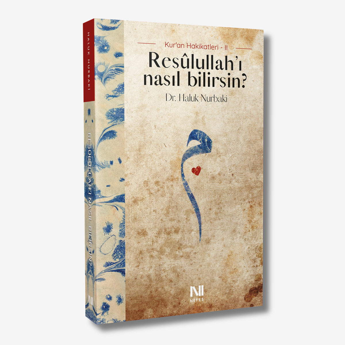 Resulullah’ı Nasıl Bilirsin?