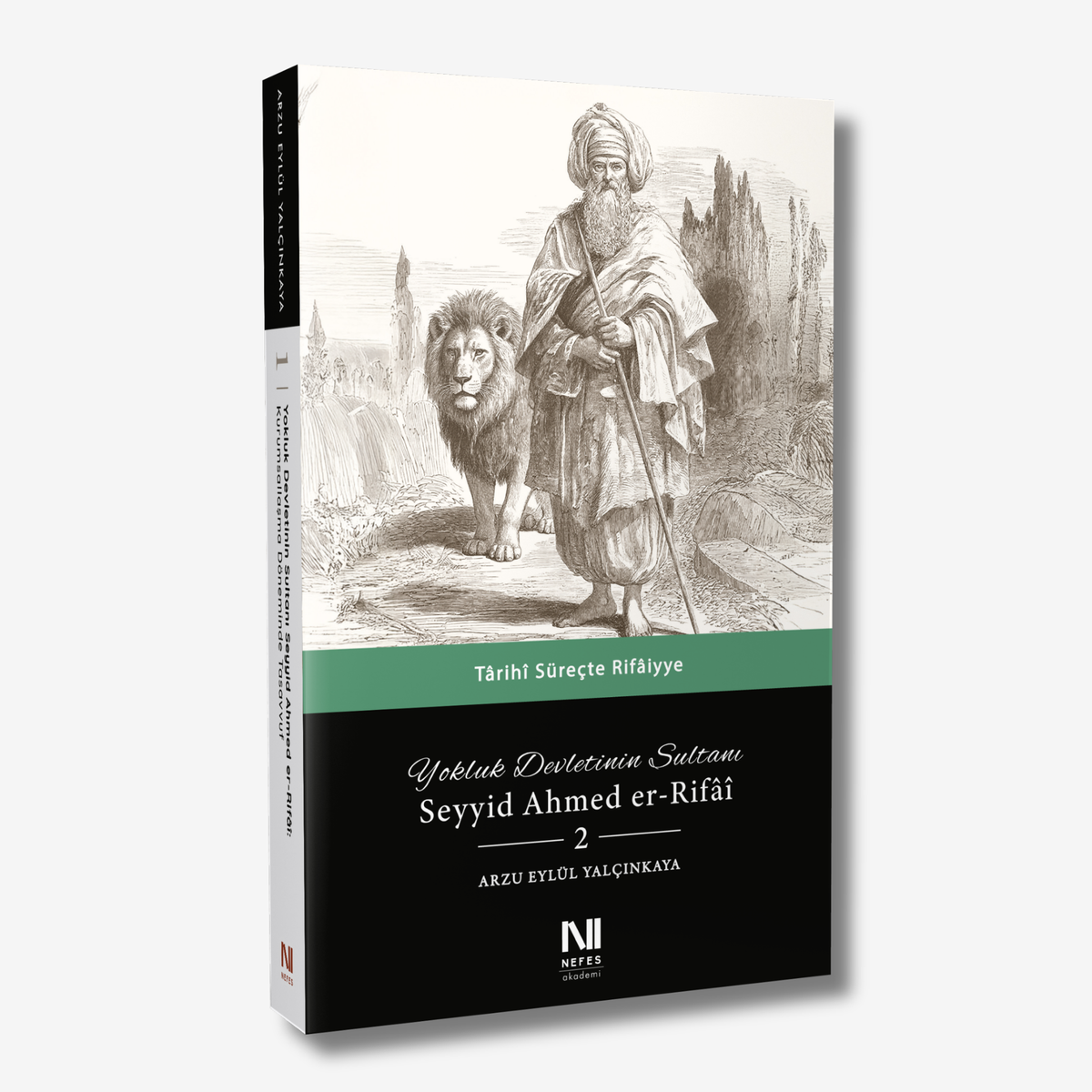 Yokluk Devletinin Sultanı Seyyid Ahmed er-Rifai 2