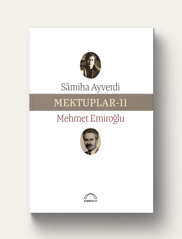 Mektuplar-11: Mehmet Emiroğlu