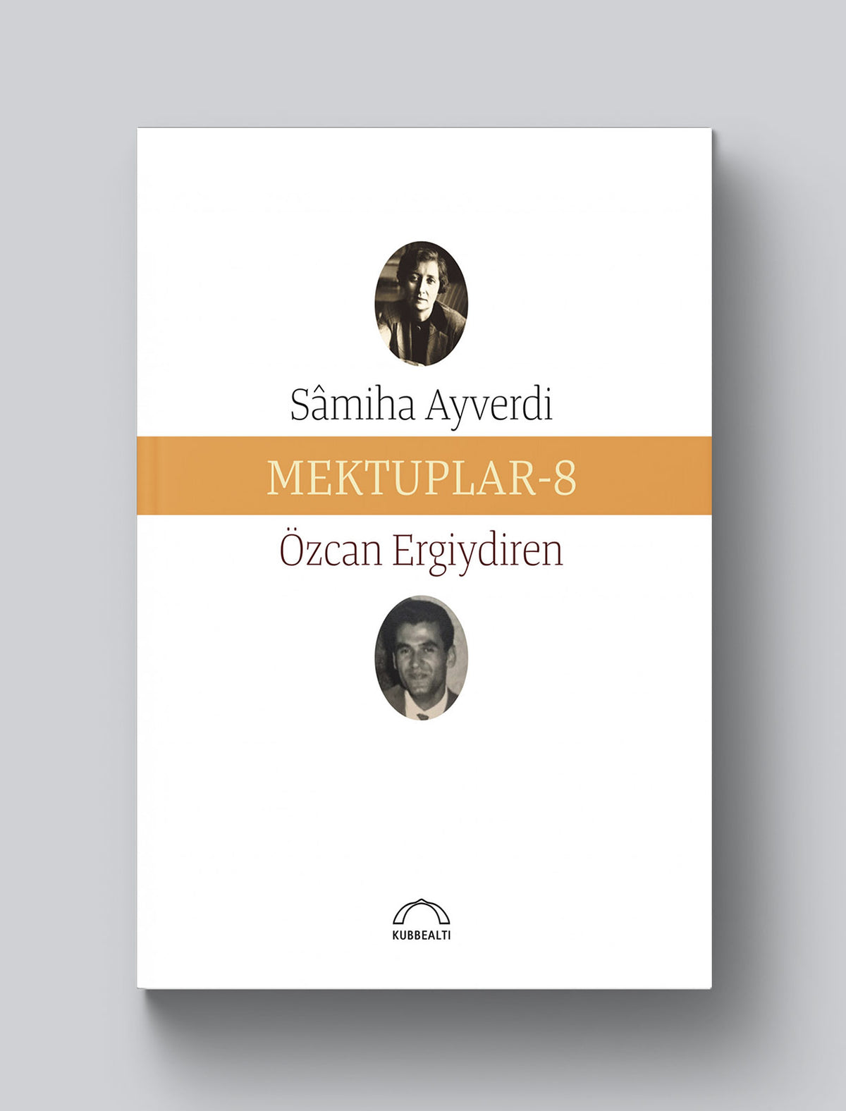 Mektuplar-8: Özcan Ergiydiren